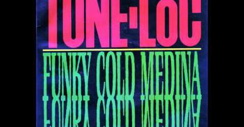 Tone Loc – Funky Cold Medina